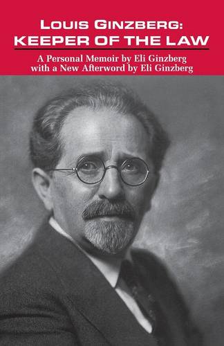 Louis Ginzberg – Keeper of the Law Ginzberg Paperback John Wiley & Sons
