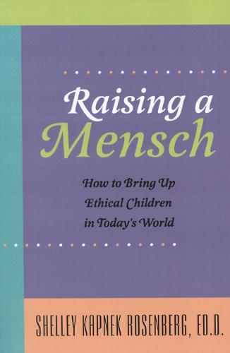 Raising a Mensch Rosenberg Paperback John Wiley & Sons 9780827607545