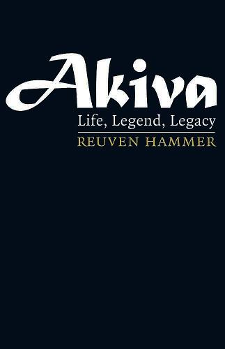 Akiva – Life, Legend, Legacy Hammer Hardback John Wiley & Sons 9780827612150