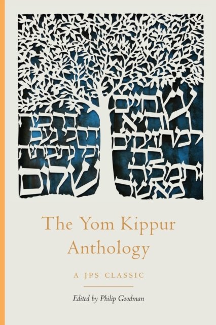 The Yom Kippur Anthology Goodman Paperback John Wiley & Sons 9780827613164