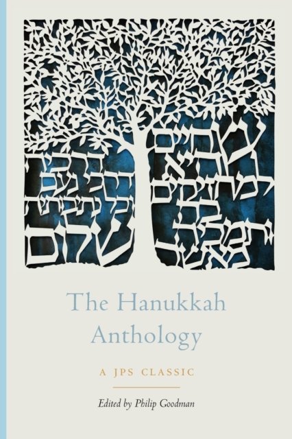 The Hanukkah Anthology Goodman Paperback John Wiley & Sons 9780827613188