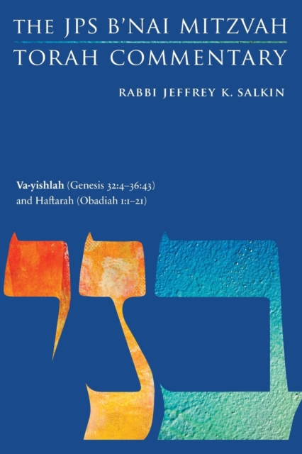 Va–yishlah (Genesis 32:4–36:43) and Haftarah (Ob – The JPS B`nai Mitzvah Torah …