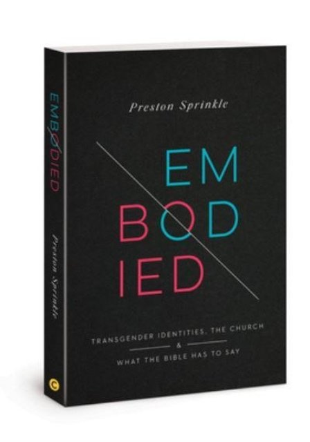 Embodied a book by Preston M Sprinkle - Bookshop.org UK