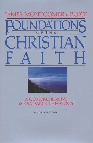 Foundations of the Christian faith Boice Hardback SPCK – IVP 9780851106373