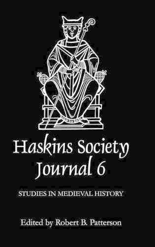 The Haskins Society Journal 6 – 1994. Studies in Medieval History Patterson