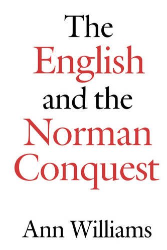 The English and the Norman Conquest Williams Paperback Boydell Press