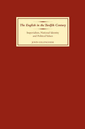 The English in the Twelfth Century – Imperialism, National Identity and Politic…