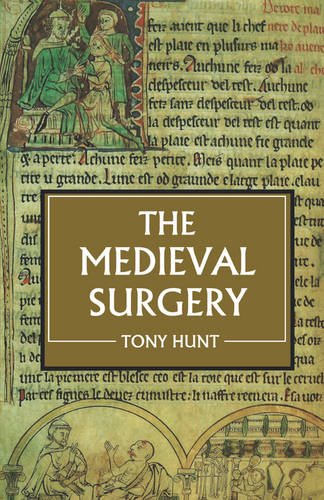 The Medieval Surgery Hunt Paperback Boydell Press 9780851157542