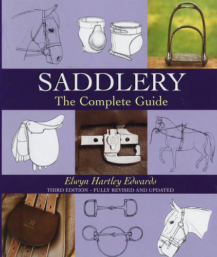 Saddlery – The Complete Guide Hartley Edwards Hardback John Wiley & Sons