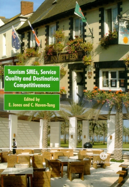 Tourism SMES, Service Quality and Destination Competitiveness Jones Haven–tang