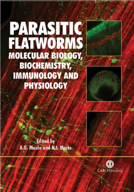 Parasitic Flatworms – Molecular Biology, Biochemistry, Immunology and Physiolog…