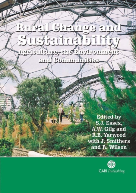Rural Change and Sustainability – Agriculture, the Environment and Communities