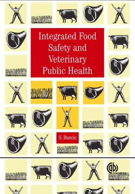 Integrated Food Safety and Veterinary Public Health Buncic Paperback CABI