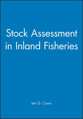 Stock Assessment in Inland Fisheries Cowx Hardback Wiley–Blackwell 9780852382240