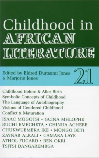 ALT 21 Childhood in African Literature Jones Jones Paperback James Currey