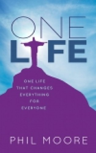 One Life – How one life changed everything for everybody Moore Paperback