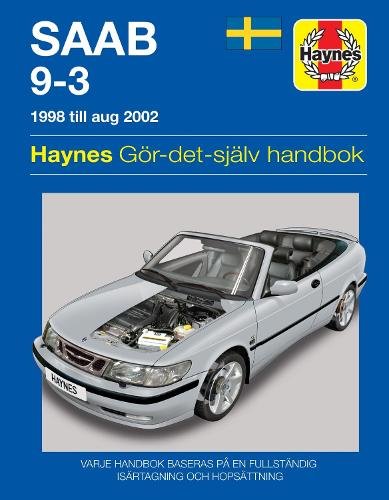 Saab 9–3 (1998 – 2002) Haynes Repair Manual (svenske utgava) Haynes Paperback