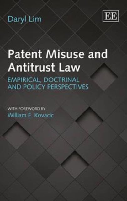 Patent Misuse and Antitrust Law – Empirical, Doctrinal and Policy Perspectives