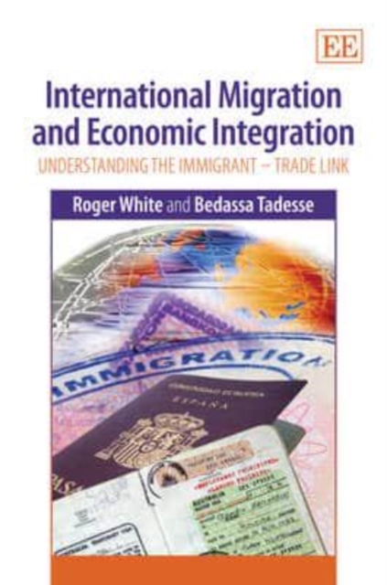 International Migration and Economic Integration – Understanding the Immigrant–…