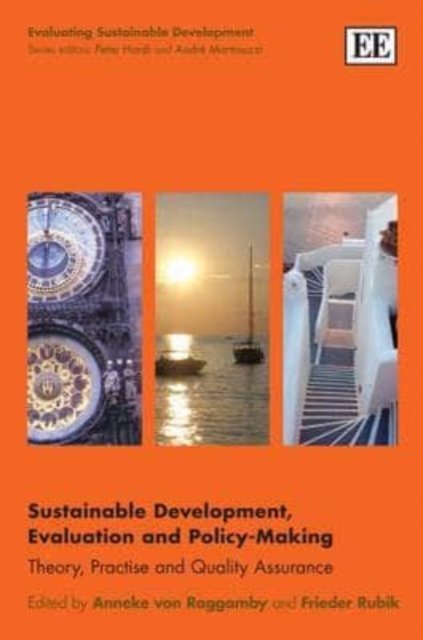 Sustainable Development, Evaluation and Policy–M – Theory, Practise and Quality…