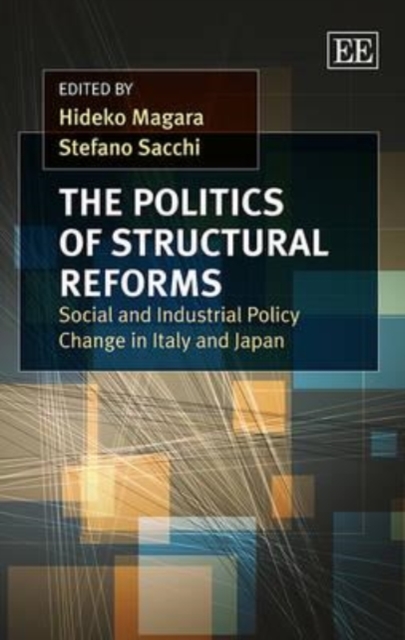 The Politics of Structural Reforms – Social and Industrial Policy Change in Ita…