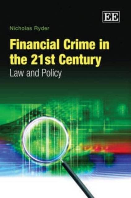 Financial Crime in the 21st Century – Law and Policy Ryder Paperback