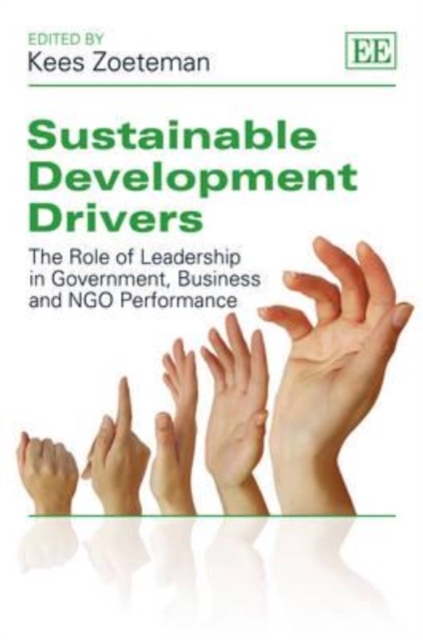 Sustainable Development Drivers – The Role of Leadership in Government, Busines…