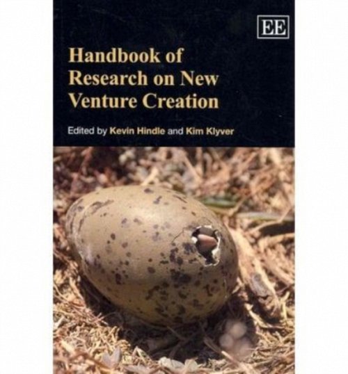 Handbook of Research on New Venture Creation Hindle Klyver Paperback