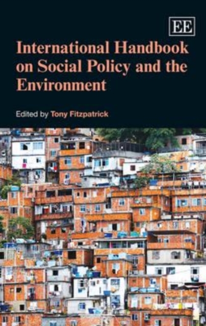 International Handbook on Social Policy and the Environment Fitzpatrick Hardback
