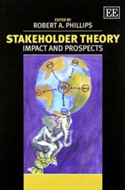 Stakeholder Theory – Impact and Prospects Phillips Paperback Edward Elgar