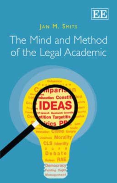 The Mind and Method of the Legal Academic Smits Hardback Edward Elgar