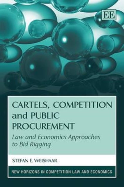 Cartels, Competition and Public Procurement – Law and Economics Approaches to B…