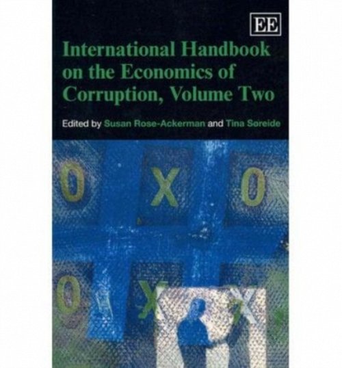 International Handbook on the Economics of Corruption, Volume Two Rose–ackerman