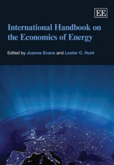 International Handbook on the Economics of Energy Evans Hunt Paperback