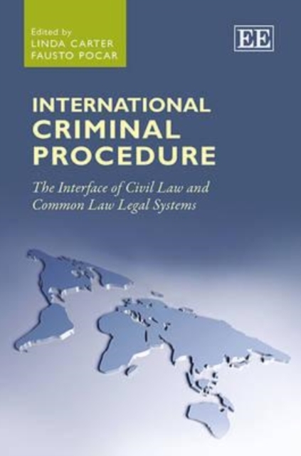 International Criminal Procedure – The Interface of Civil Law and Common Law Le…