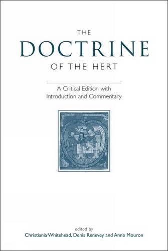 The Doctrine of the Hert – A Critical Edition with Introduction and Commentary
