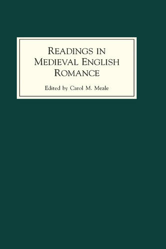 Readings in Medieval English Romance Meale Edwards Diamond Meale Richmond