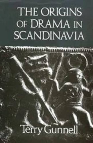The Origins of Drama in Scandinavia Gunnell Hardback D. S. Brewer 9780859914581