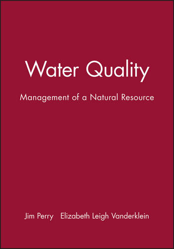 Water Quality: Management of a Natural Resource Perry Paperback Wiley–Blackwell