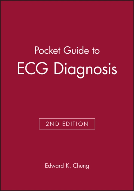 Pocket Guide to ECG Diagnosis Chung Paperback Wiley–Blackwell 9780865425897