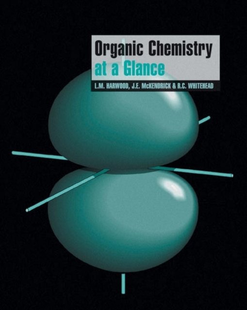 Organic Chemistry at a Glance Harwood Paperback Wiley–Blackwell 9780865427822