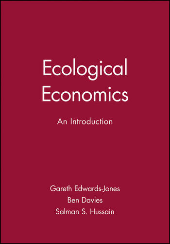Ecological Economics – An Introduction Edwards–Jones Paperback Wiley–Blackwell