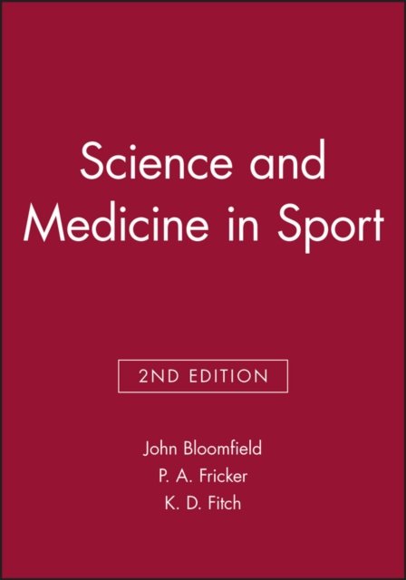 Science and Medicine in Sport 2e Bloomfield Paperback Wiley–Blackwell