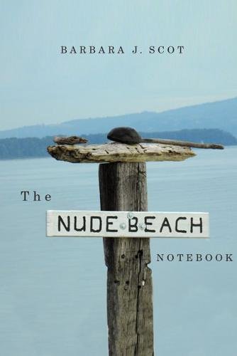 The Nude Beach Notebook Scot Paperback MP–OSU Oregon State Universi