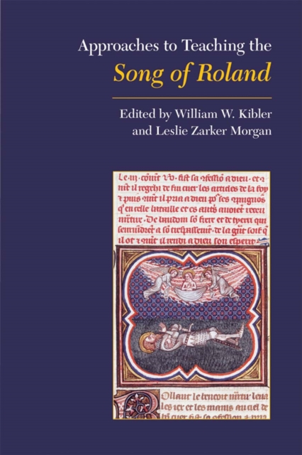 Approaches to Teaching the Song of Roland Association Paperback 9780873529990