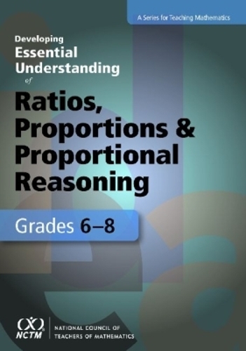 Developing Essential Understanding of Ratios, Proportions, and Proportional Rea…