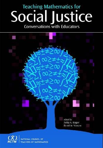 Teaching Mathematics for Social Justice – Conversations with Educators Wager