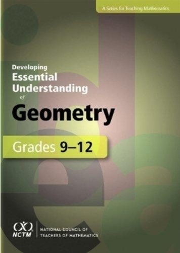 Developing Essential Understanding of Geometry for Teaching Mathematics in Grad…