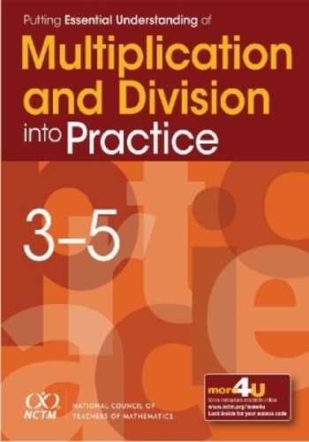 Putting Essential Understanding of Multiplication and Division into Practice in…