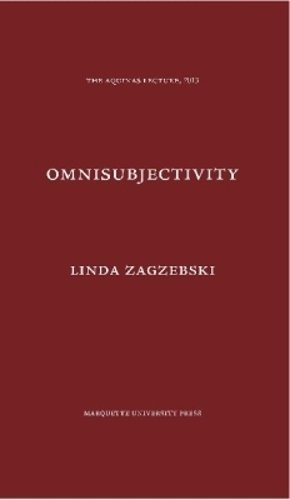 Omnisubjectivity – A Defense of a Divine Attribute Zagzebski Hardback
